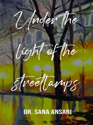 cover image of Under the Light of the Streetlmps